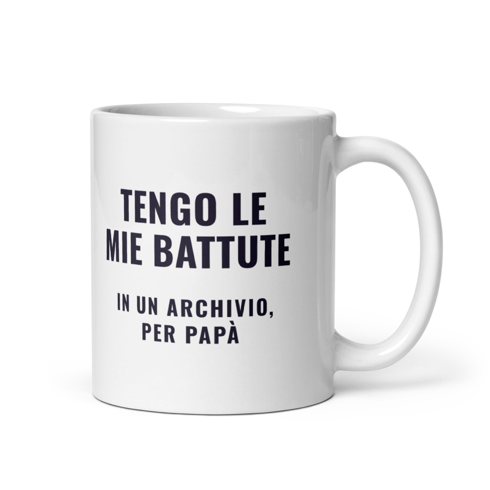 Tazza Tengo le mie battute in un archivio, per papà