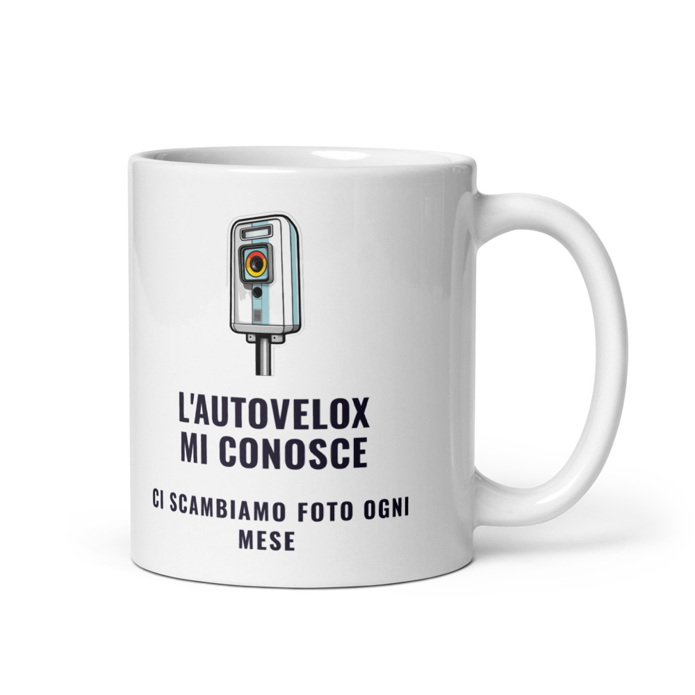 Tazza L'autovelox mi conosce Ci scambiamo foto ogni mese