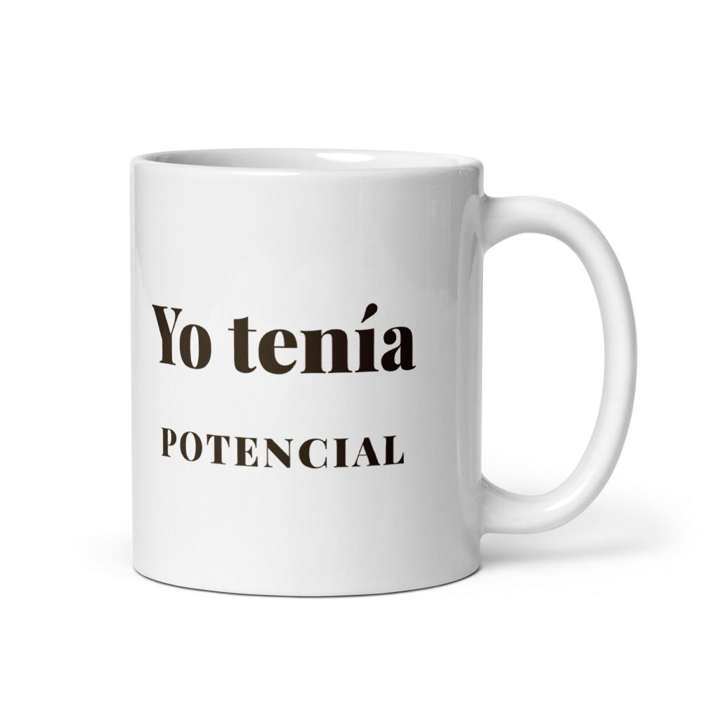 Taza Yo tenía potencial