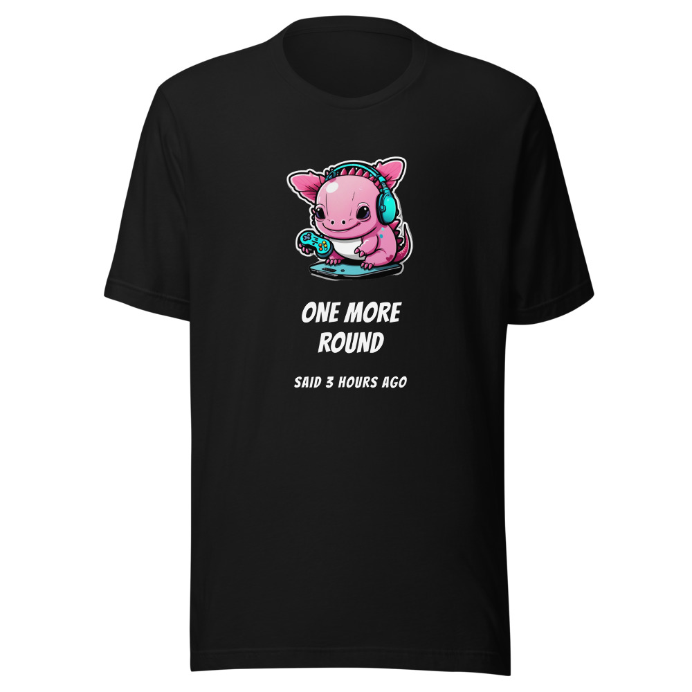 One More Round Gamer Axolotl T-Shirt