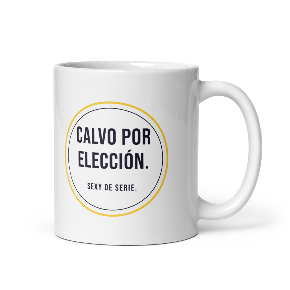Taza Calvo por elección. Sexy de serie.
