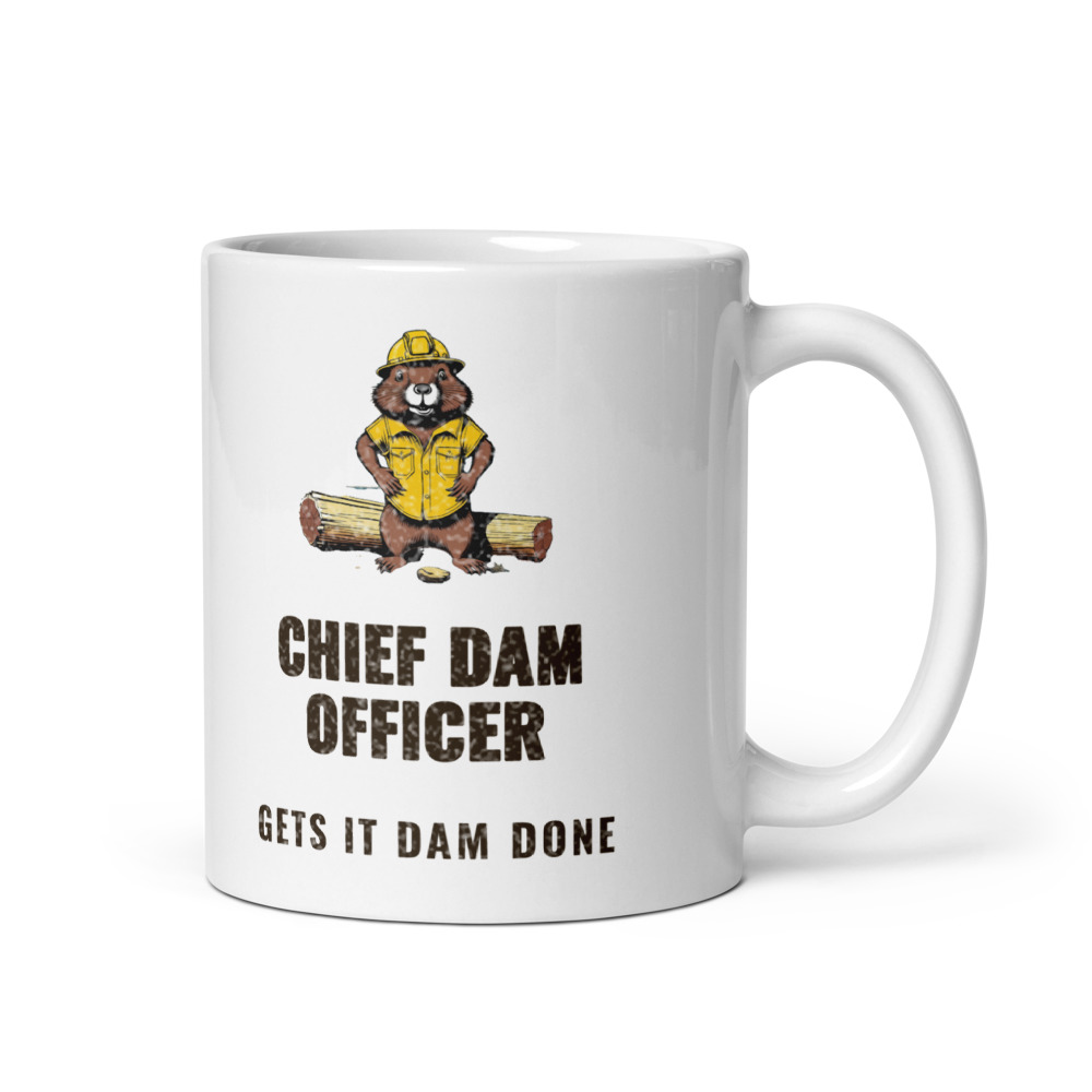 Chief Dam Officer Gets it dam done Mug
