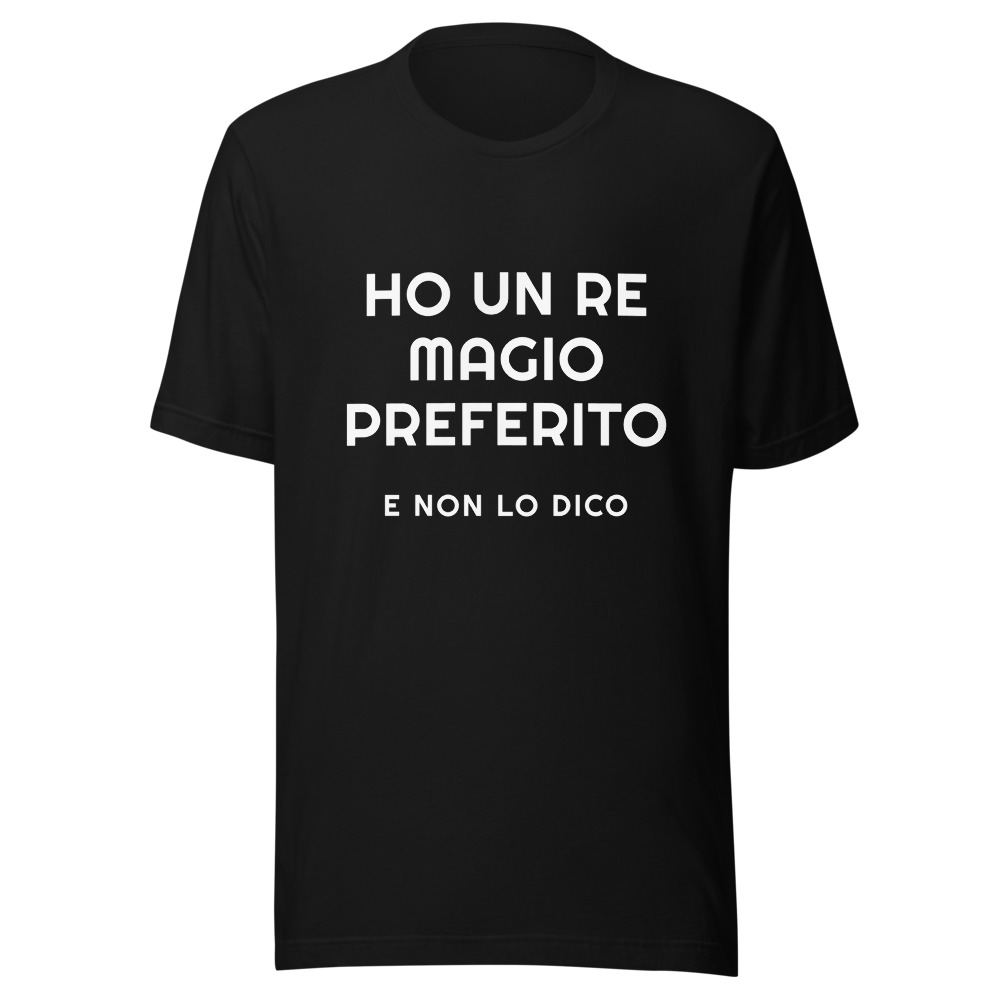 Maglietta Ho un Re Magio preferito e non lo dico