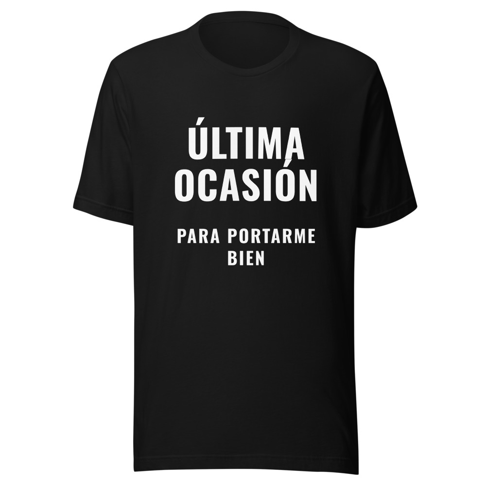 Camiseta Última ocasión para portarme bien, Reyes