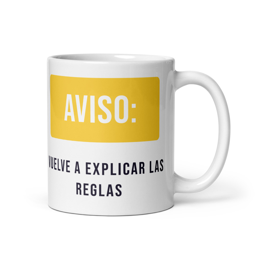Taza Aviso: vuelve a explicar las reglas