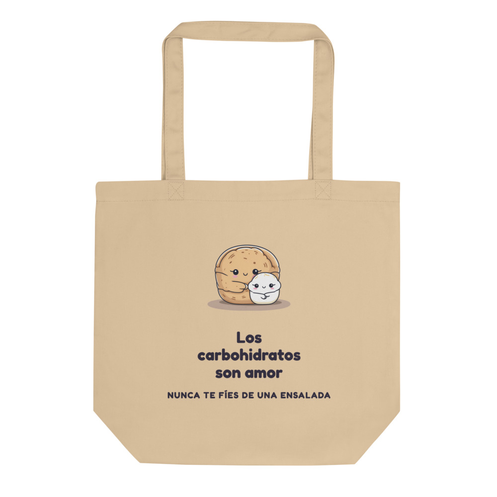 Bolsa tote Los carbohidratos son amor Nunca te fíes de una ensalada