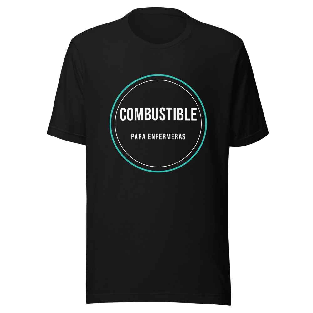 Camiseta Combustible para enfermeras