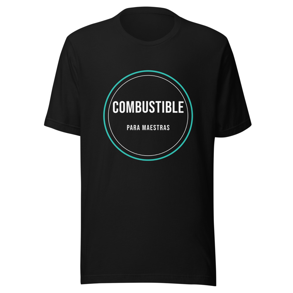 Camiseta Combustible para maestras