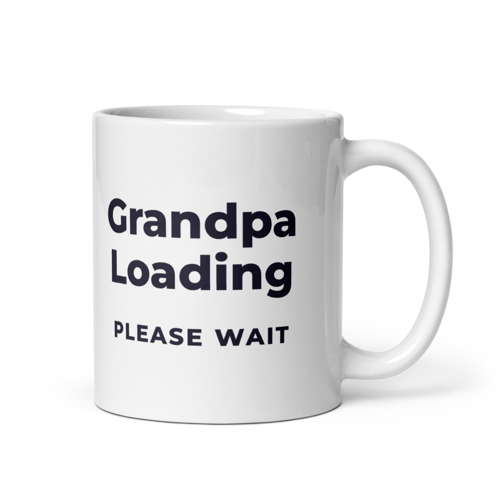 Grandpa Loading please wait Mug