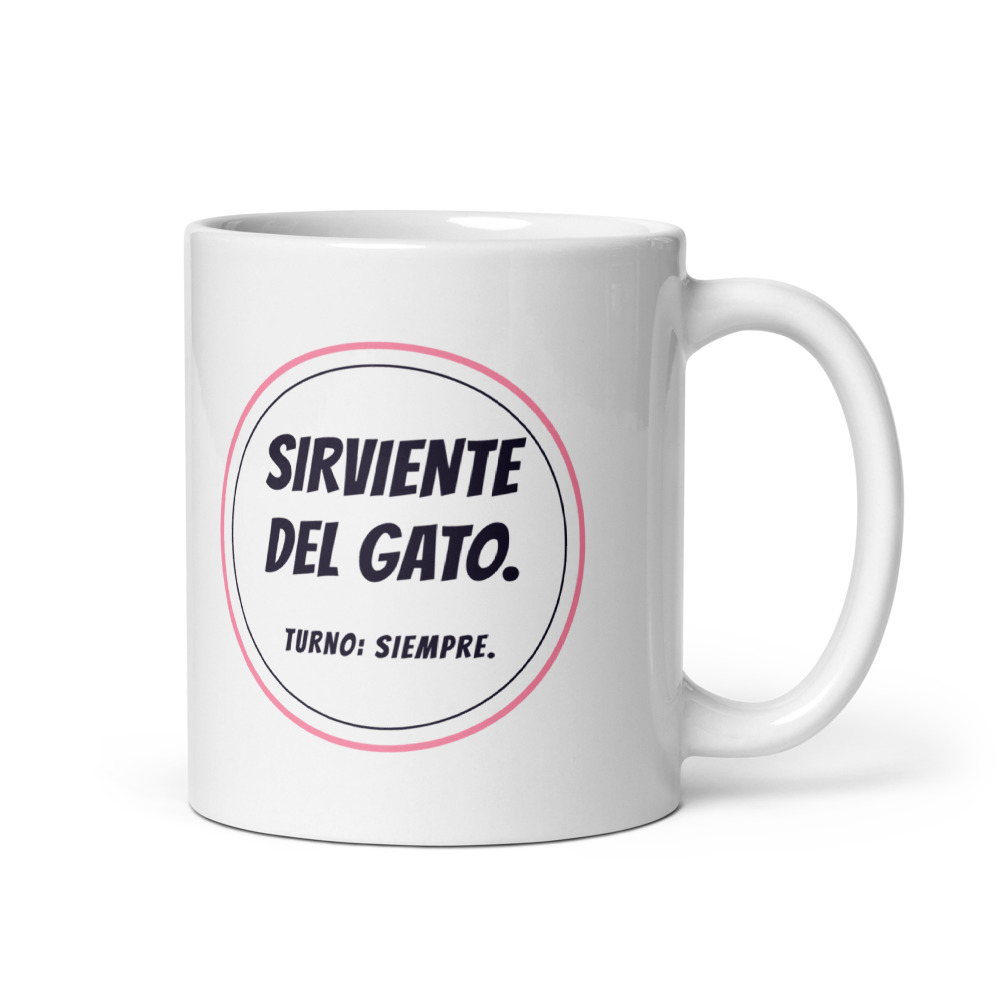 Taza Sirviente del gato. Turno: siempre.