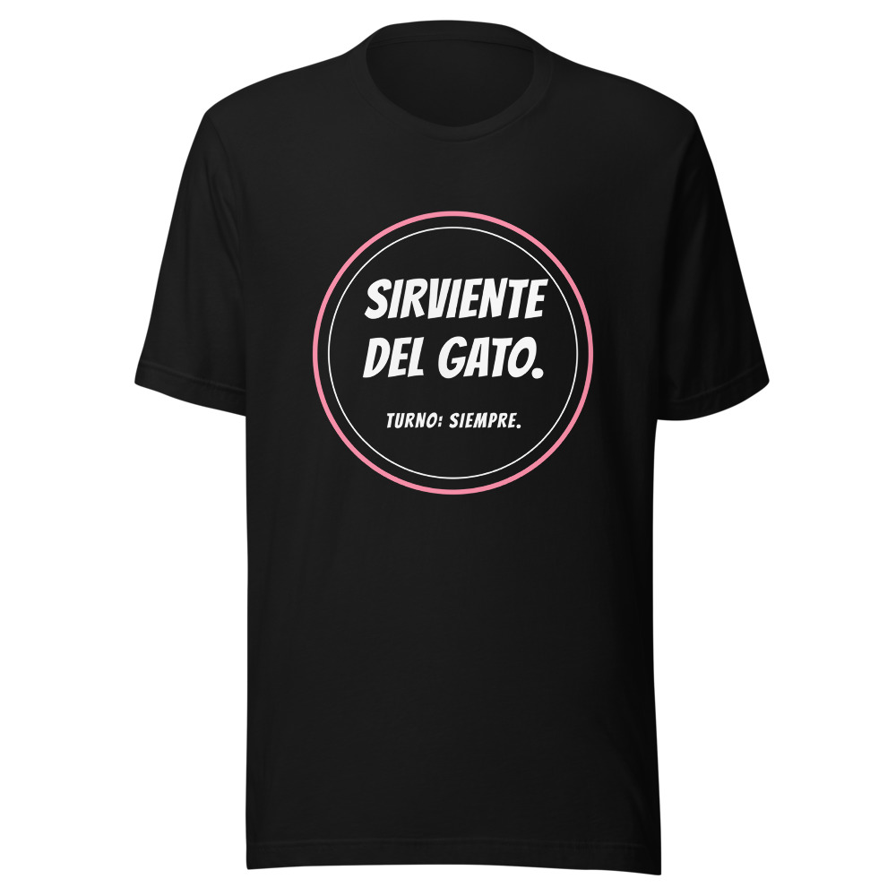 Camiseta Sirviente humano, turno siempre