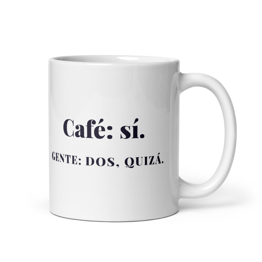 Taza Café: sí. Gente: dos, quizá