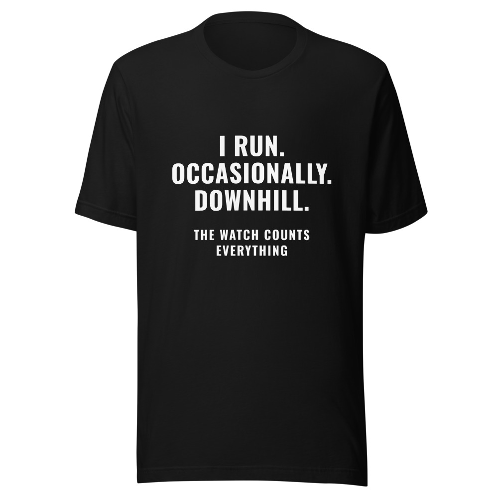 I Run Occasionally Downhill T-Shirt