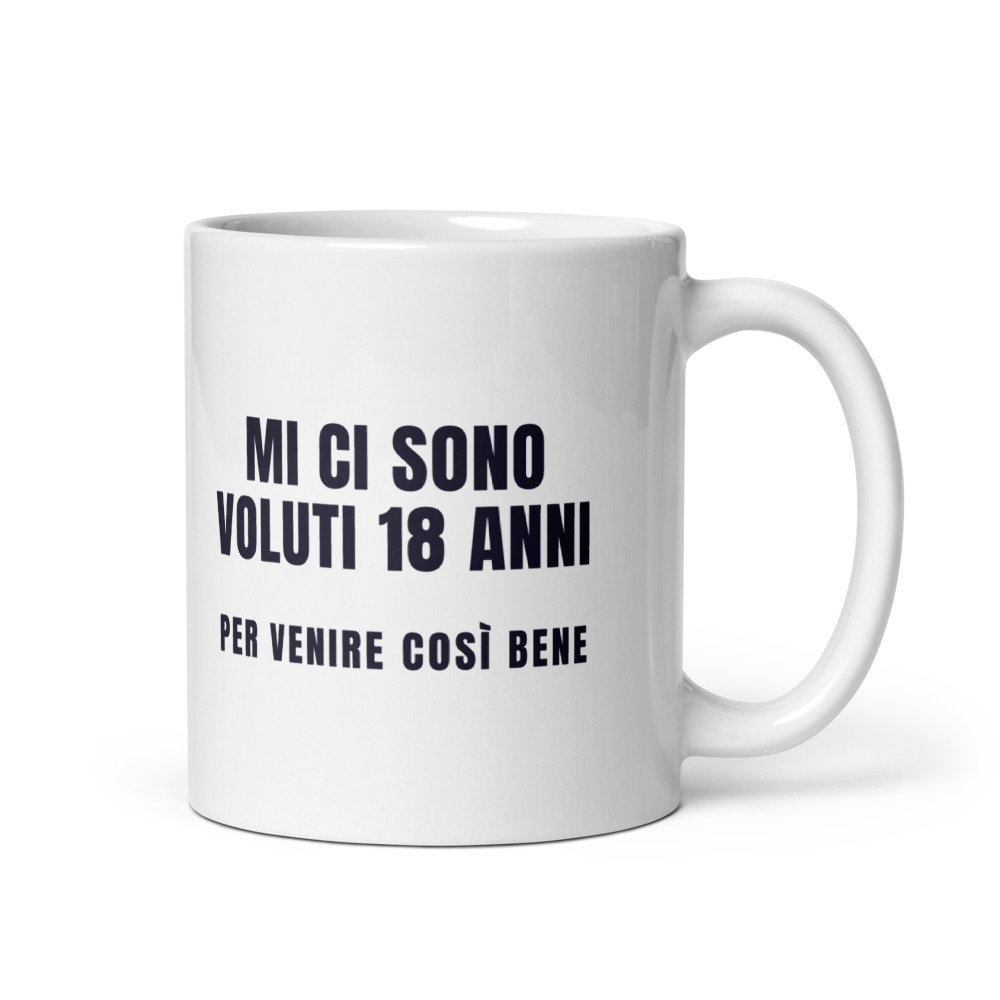 Tazza Mi ci sono voluti 18 anni per venire così bene