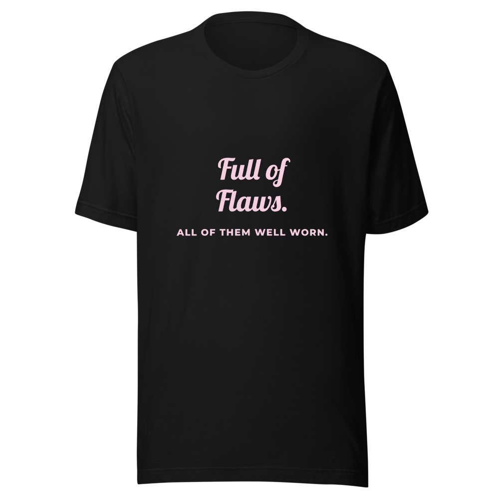 Full of Flaws All of Them Well Worn T-Shirt