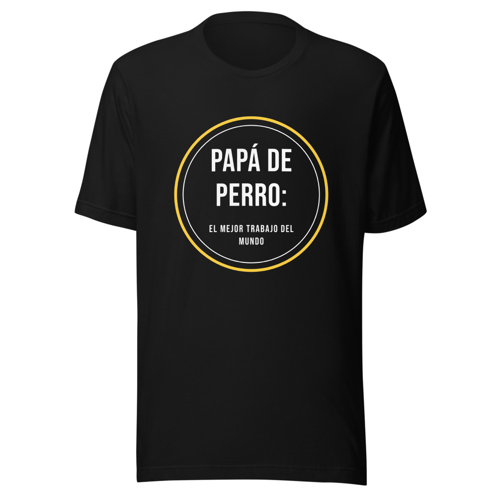 Camiseta Papá de perro, el mejor trabajo del mundo