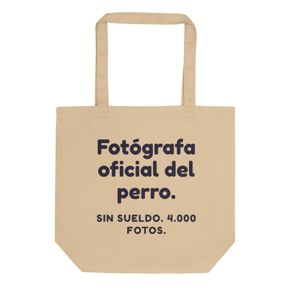 Bolsa tote Fotógrafa oficial del perro. Sin sueldo. 4.000 fotos.