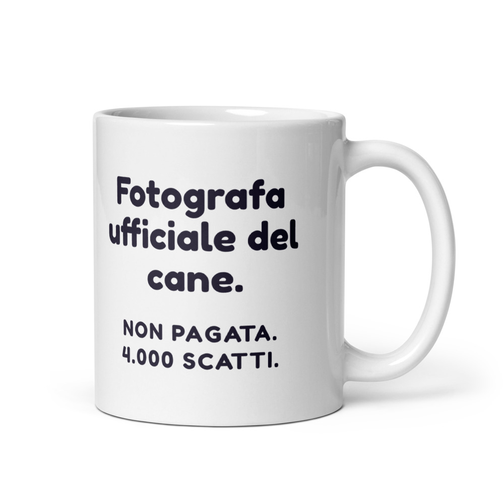 Tazza Fotografa ufficiale del cane. Non pagata. 4.000 scatti.