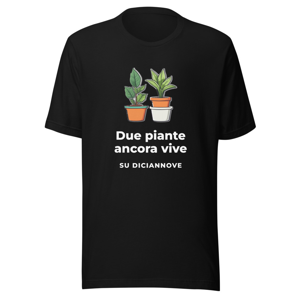 Maglietta Due piante ancora vive, su diciannove