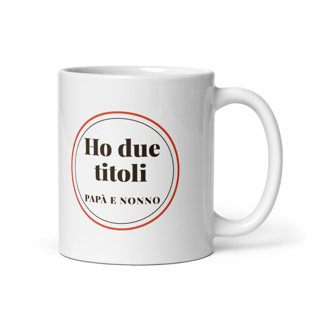 Tazza Ho due titoli papà e nonno