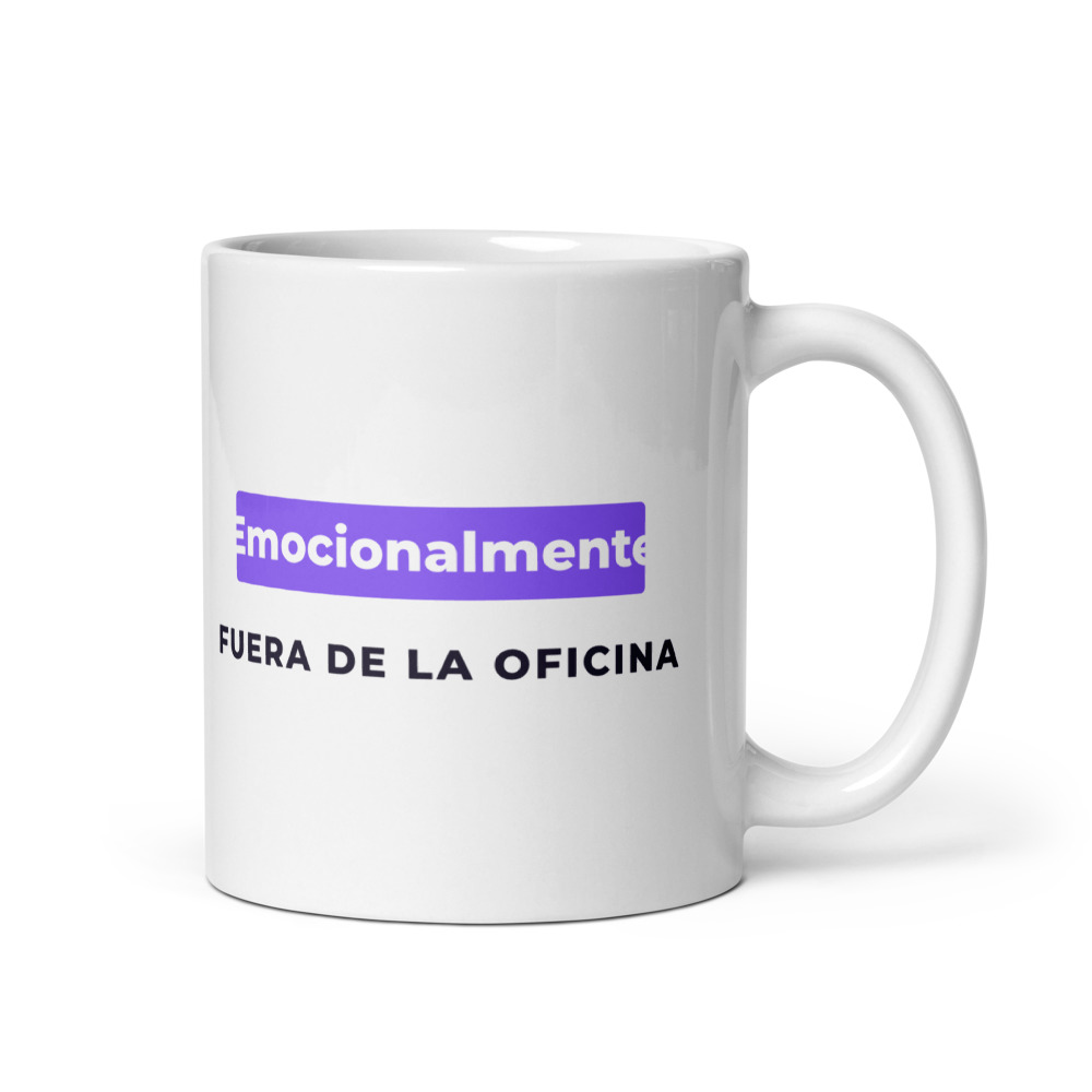 Taza Emocionalmente fuera de la oficina