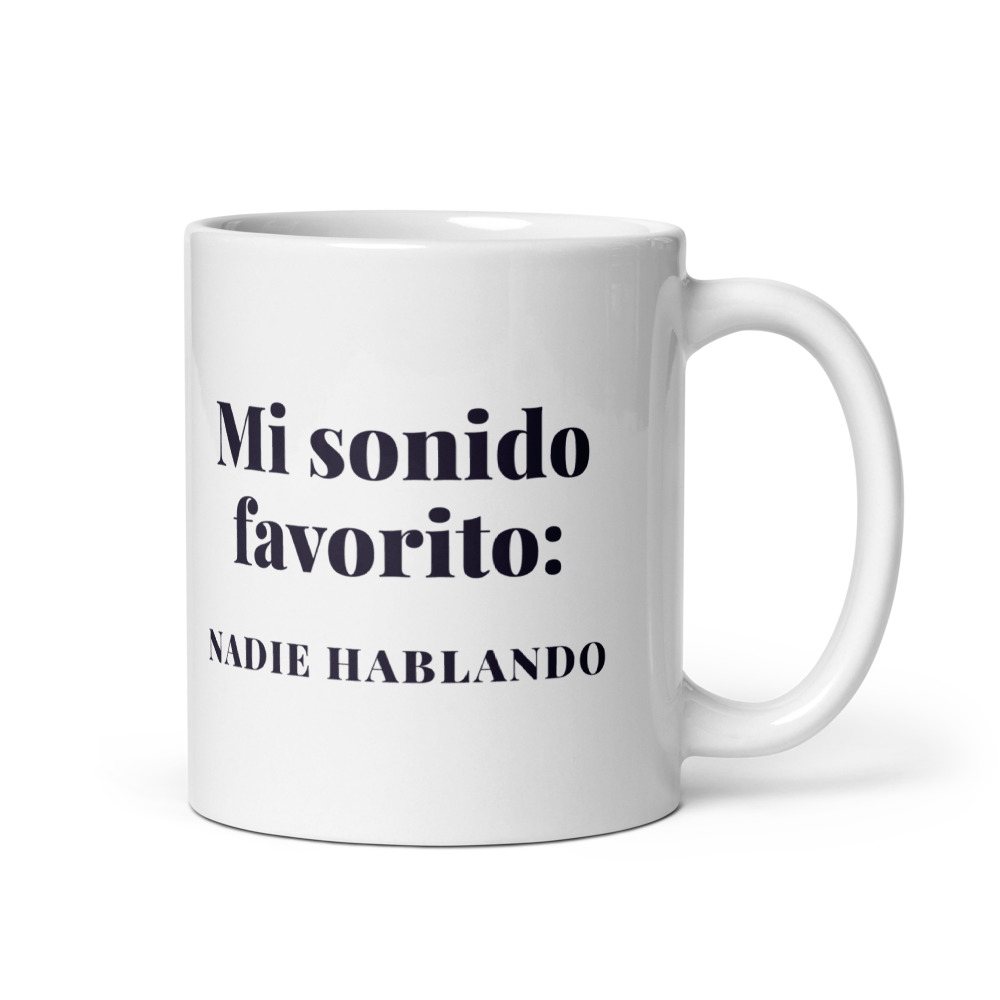Taza Mi sonido favorito: nadie hablando