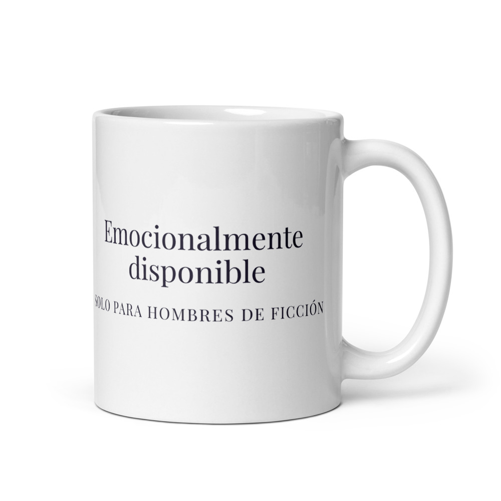 Taza Emocionalmente disponible solo para hombres de ficción