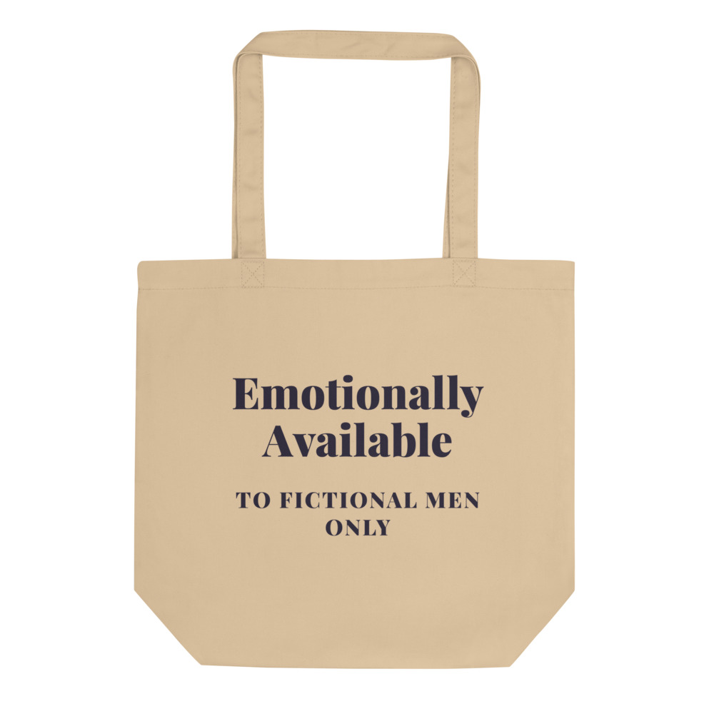 Emotionally Available to fictional men only Tote bag