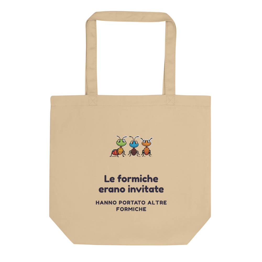 Borsa tote Le formiche erano invitate Hanno portato altre formiche