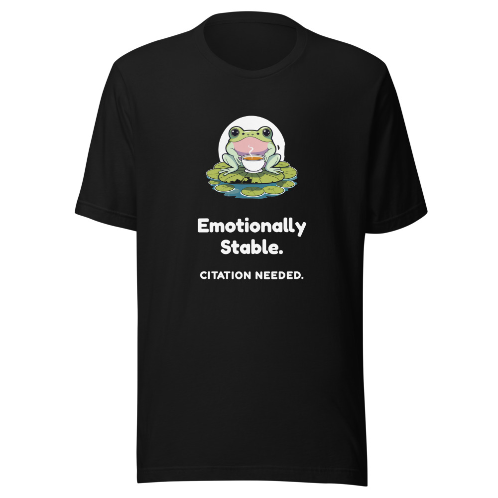 Emotionally Stable Frog T-Shirt