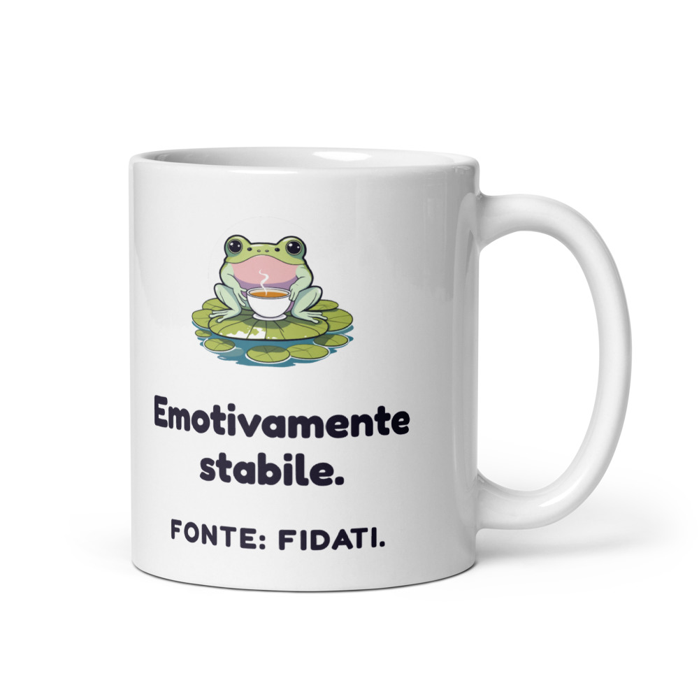 Tazza Emotivamente stabile. Fonte: fidati.