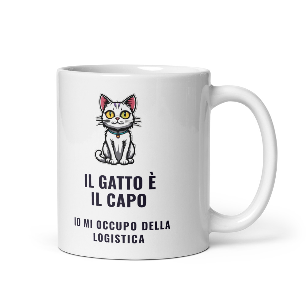 Tazza Il gatto è il capo Io mi occupo della logistica