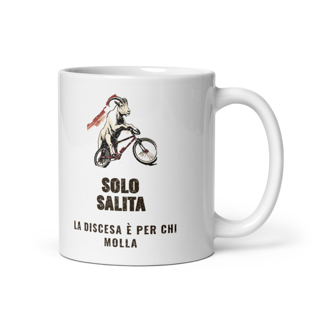 Tazza Solo salita La discesa è per chi molla