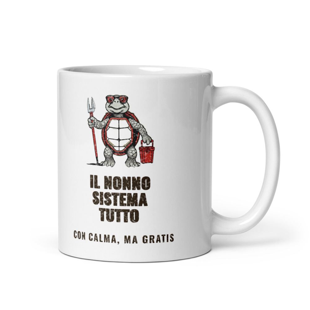 Tazza Il nonno sistema tutto Con calma, ma gratis