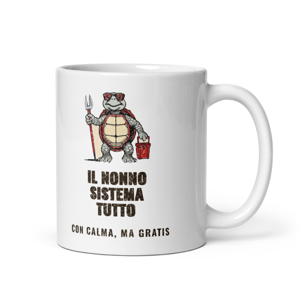 Tazza Il nonno sistema tutto Con calma, ma gratis