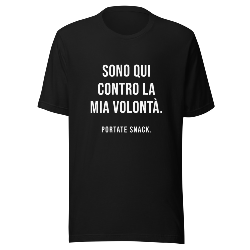 Maglietta Sono qui contro la mia volontà, portate snack