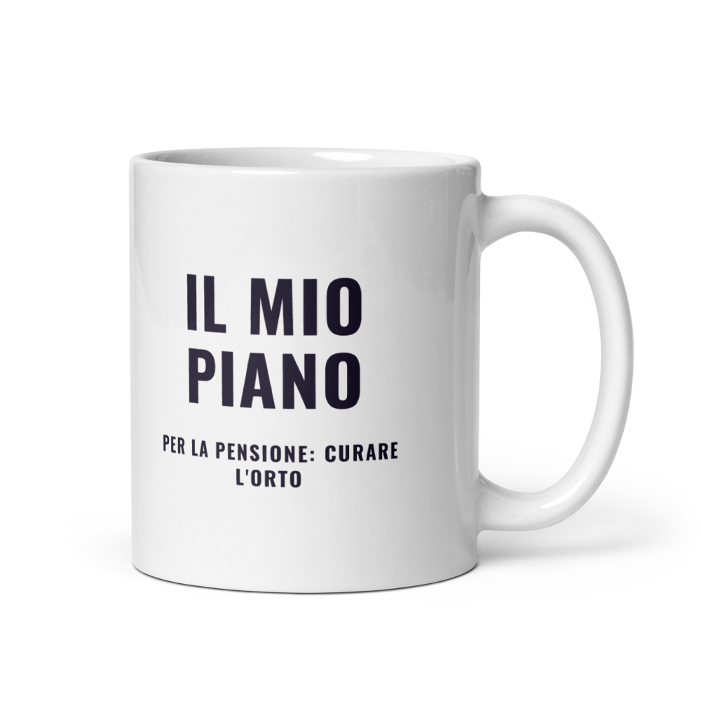 Tazza Il mio piano per la pensione: curare l'orto