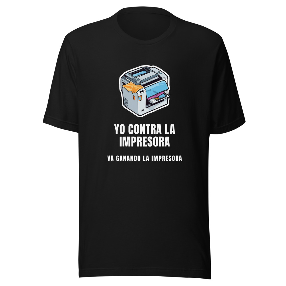 Camiseta Yo contra la impresora, va ganando la impresora