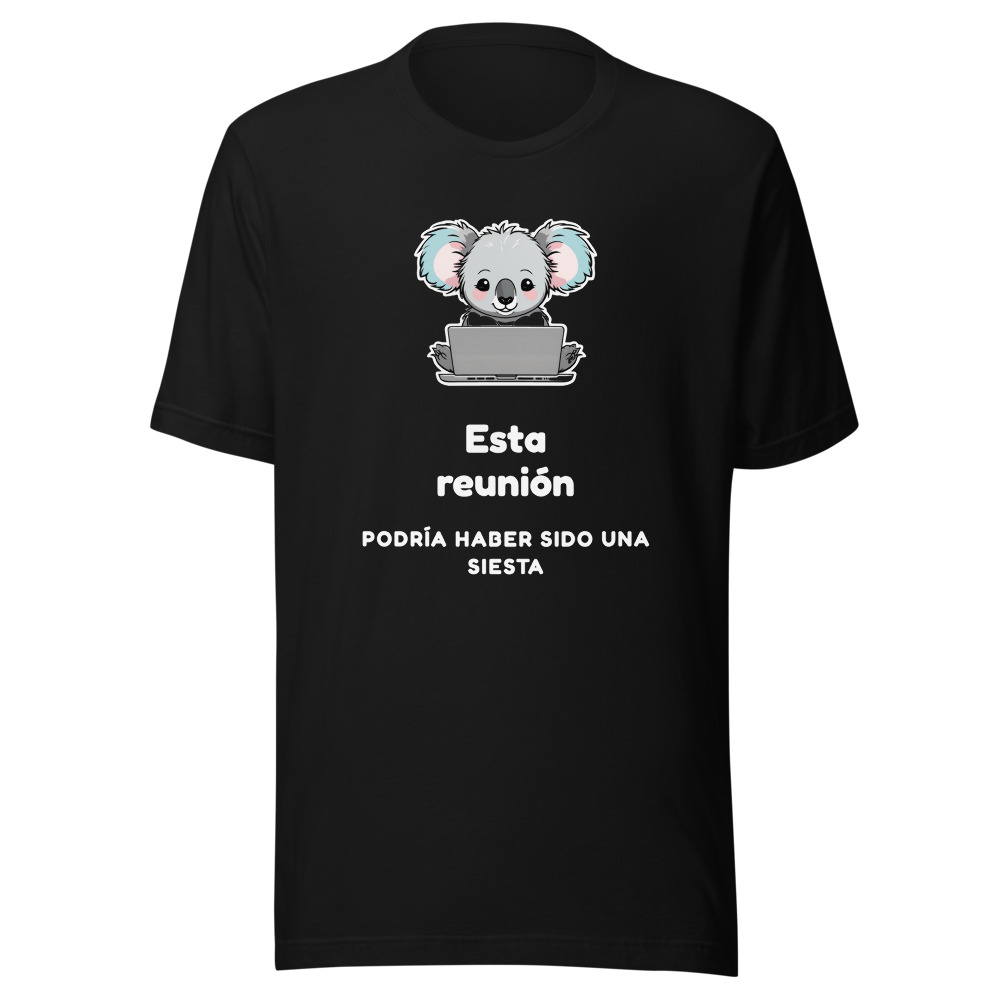 Camiseta Koala Esta reunión podría haber sido una siesta