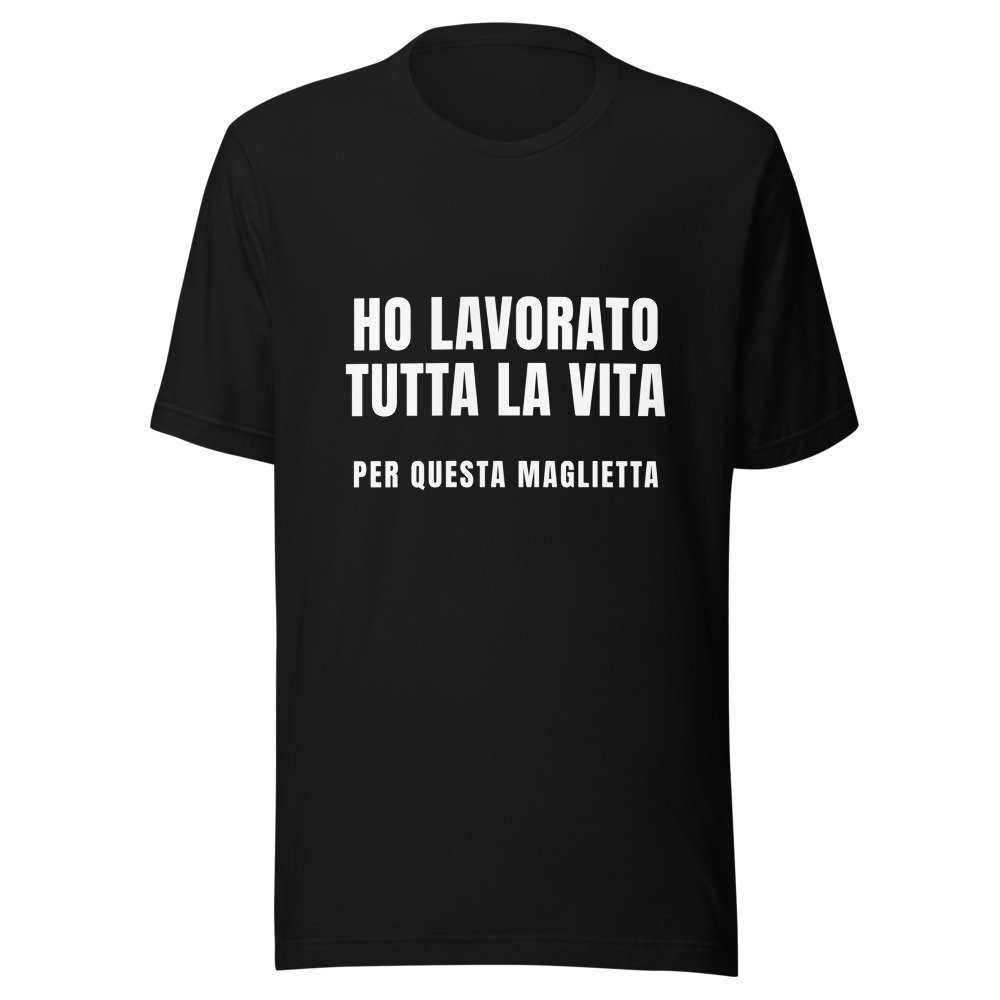 Maglietta ho lavorato tutta la vita per questa maglietta, pensione