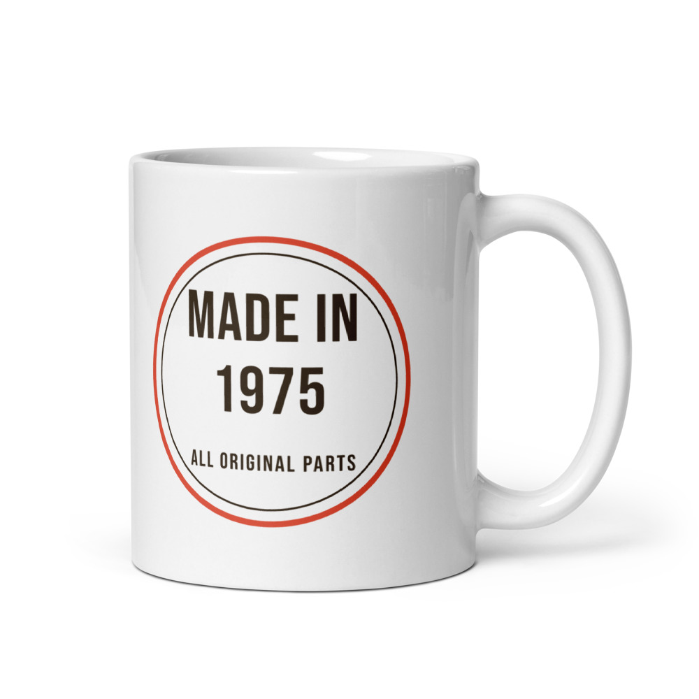 Made In 1975 all original parts Mug