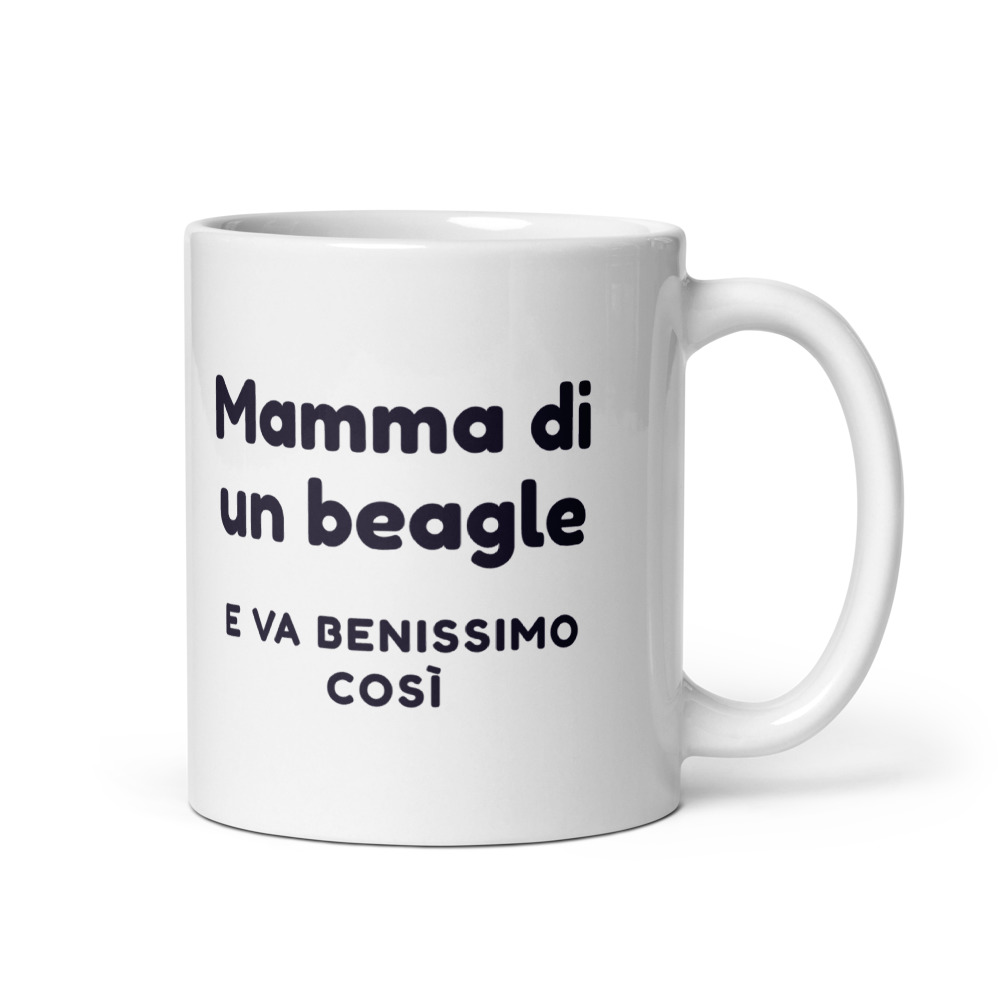 Tazza Mamma di un beagle e va benissimo così