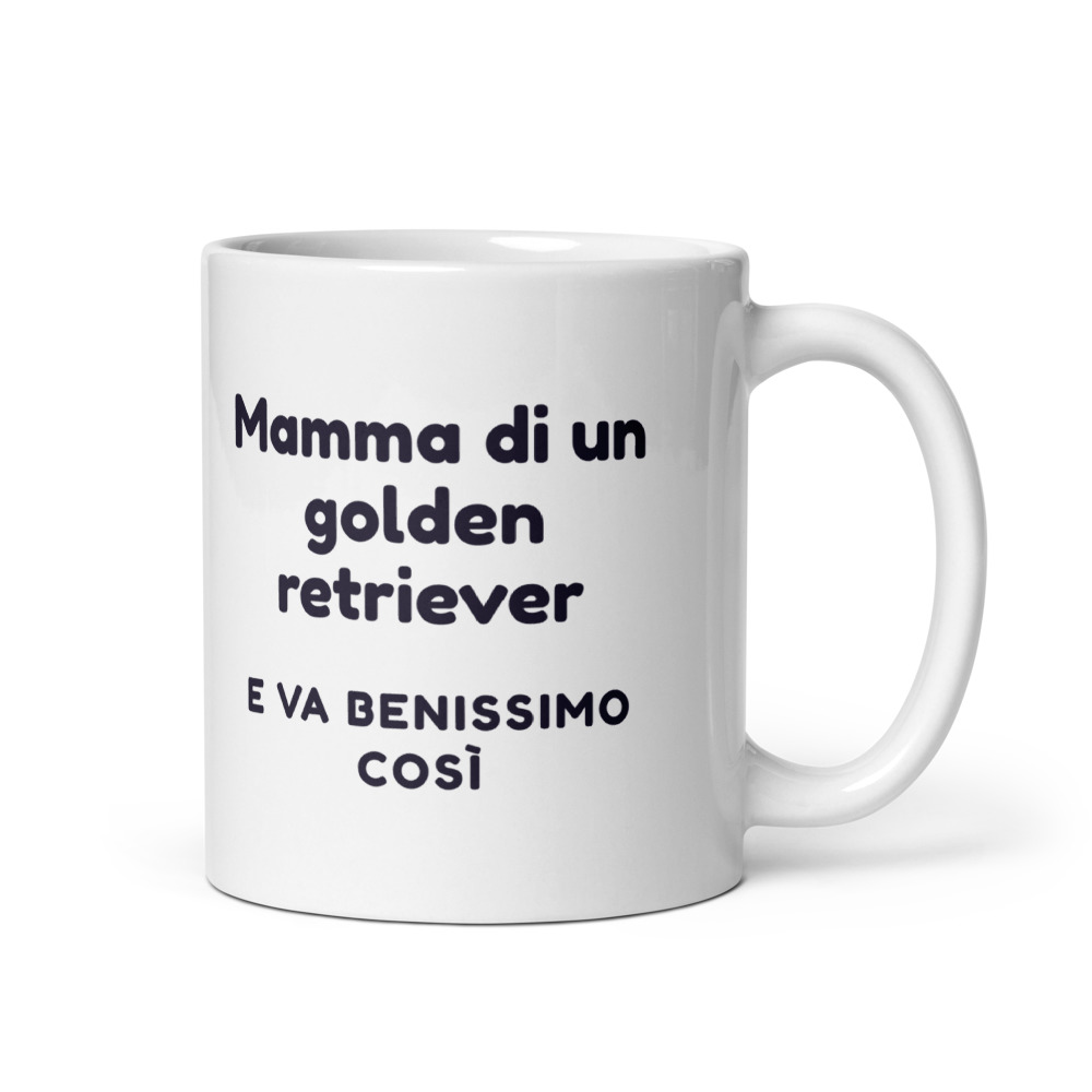 Tazza Mamma di un golden retriever e va benissimo così