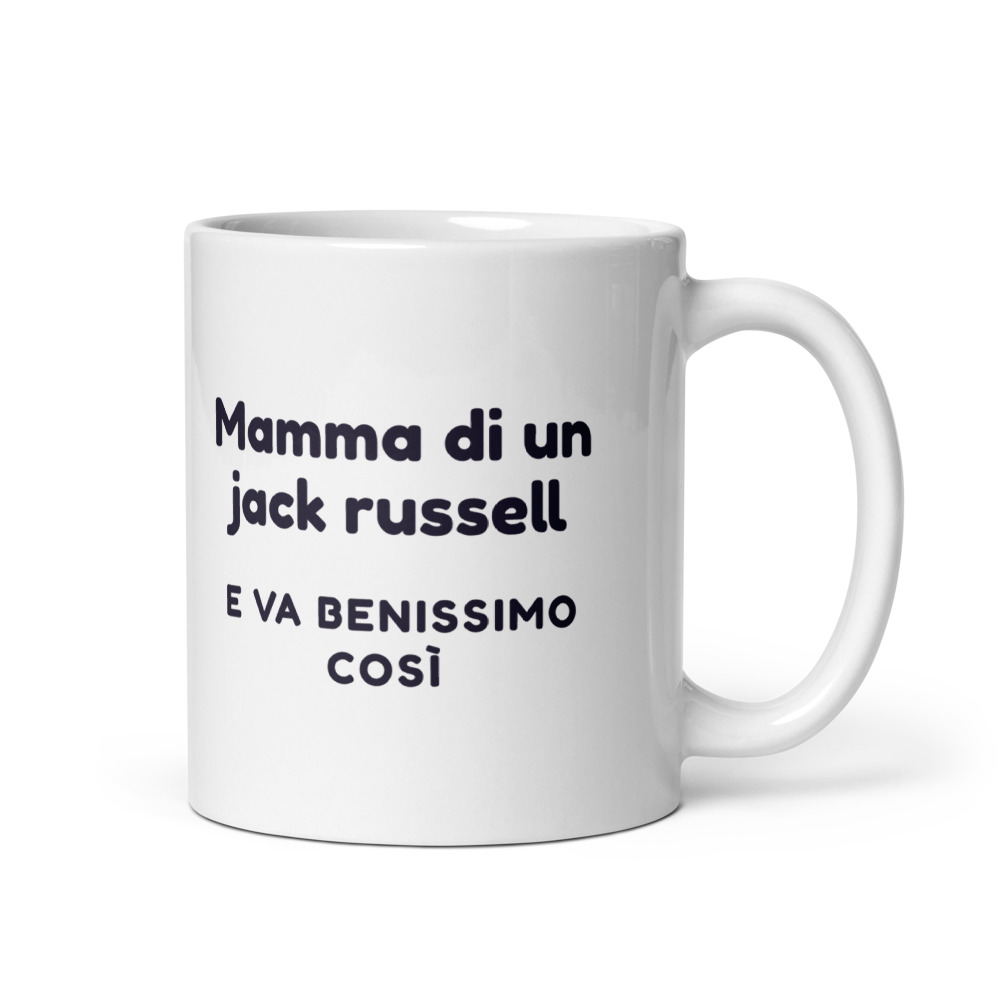 Tazza Mamma di un jack russell e va benissimo così
