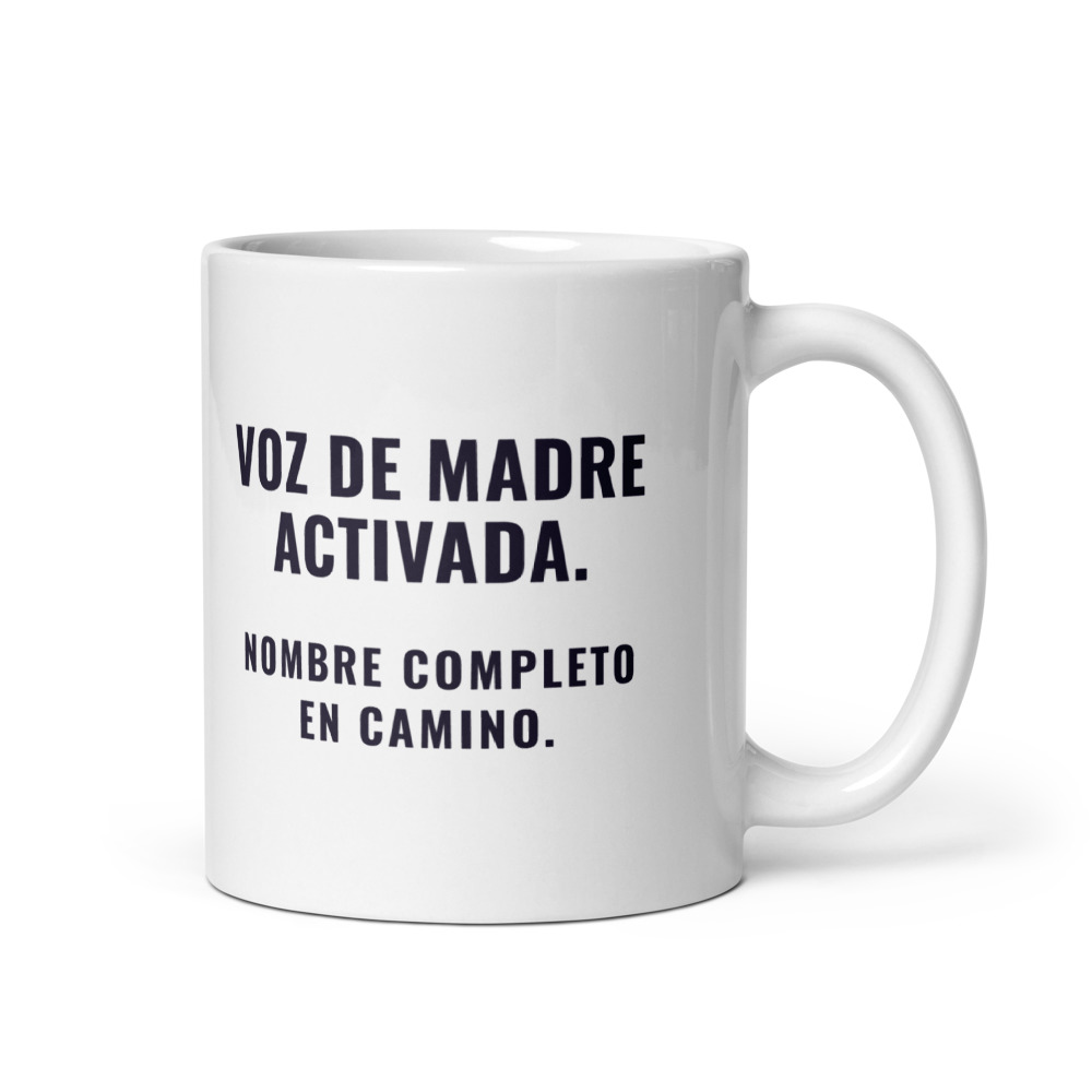 Taza Voz de madre activada. Nombre completo en camino.