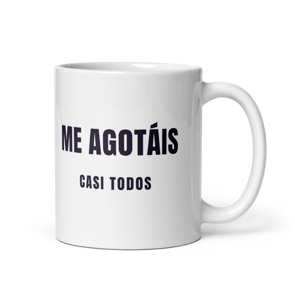 Taza Me agotáis casi todos