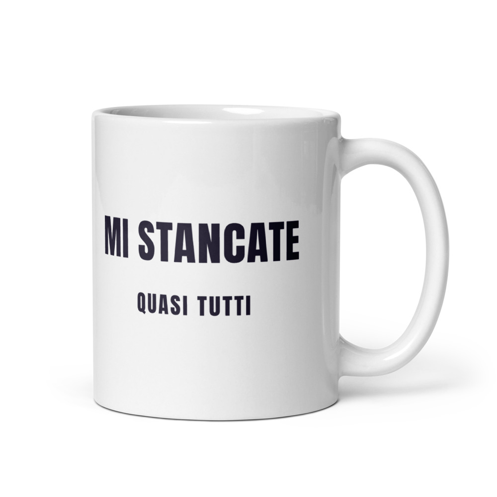 Tazza Mi stancate quasi tutti