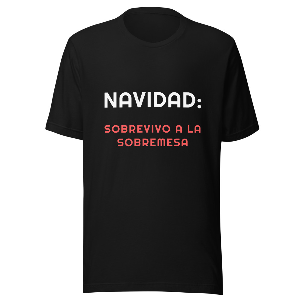 Camiseta Navidad: sobrevivo a la sobremesa
