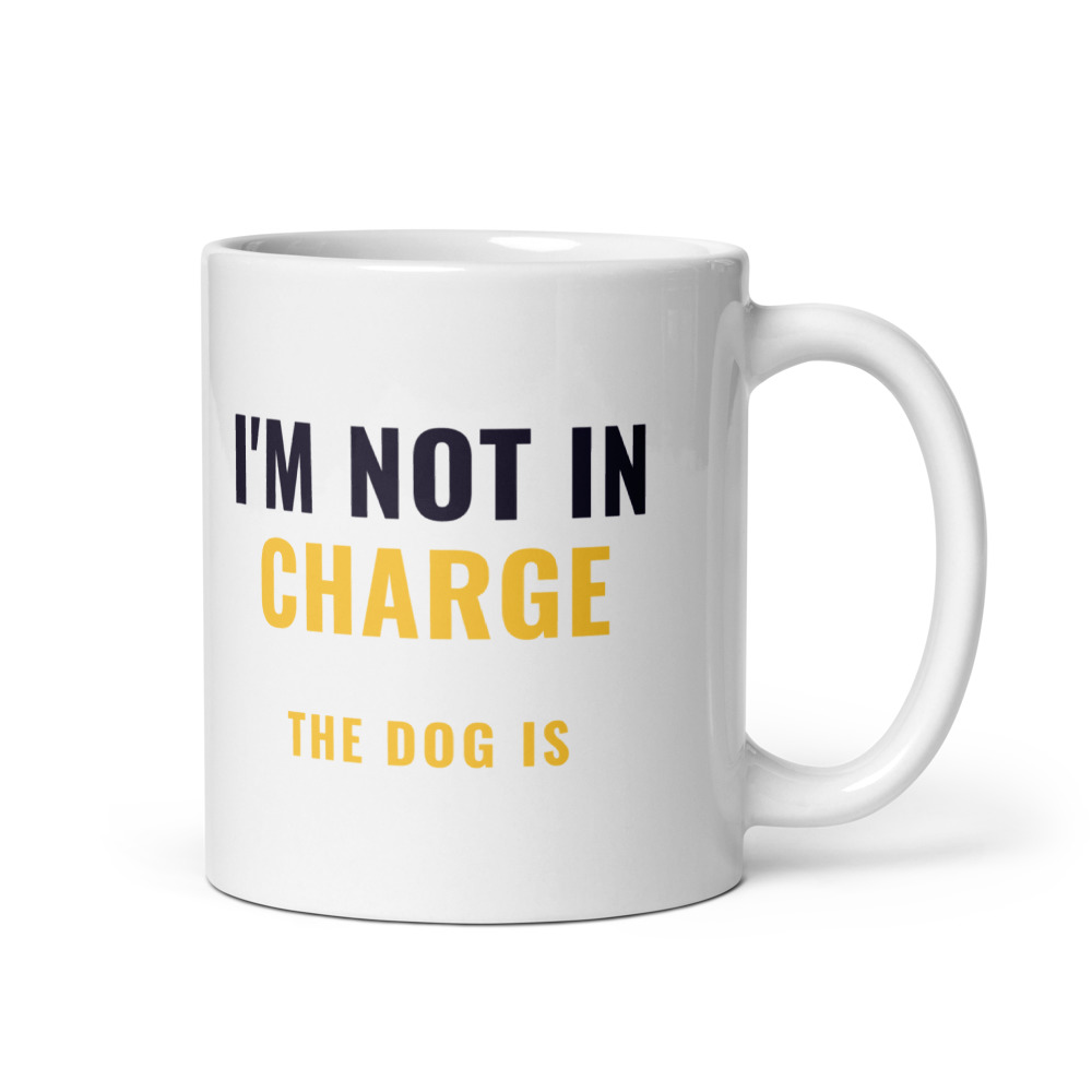 I'm Not In Charge the dog is Mug