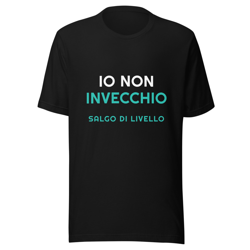 Maglietta io non invecchio salgo di livello, regalo compleanno